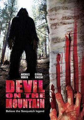 山中魔怪 Devil on the Mountain (2006) - 毒蛇电影