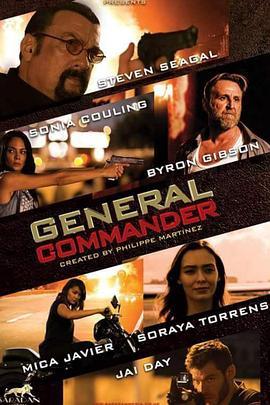 精英出击 General Commander (2019) - 毒蛇电影