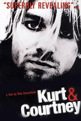 科特和考特妮 Kurt & Courtney (1998) - 毒蛇电影