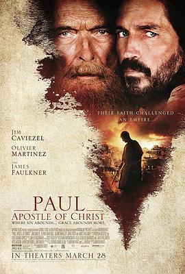 使徒保罗 Paul, Apostle of Christ (2018) - 毒蛇电影