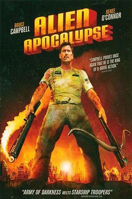 异形启示录 Alien Apocalypse (2005) - 毒蛇电影