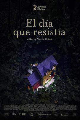 无尽的日子 El día que resistía (2018) - 毒蛇电影