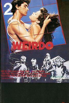 Weirdo: The Beginning  (1989) - 毒蛇电影