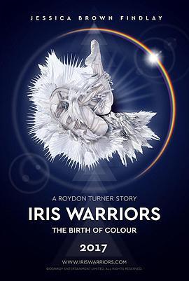 Iris Warriors  (2018) - 毒蛇电影