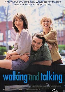 良缘知己 Walking and Talking (1996) - 毒蛇电影