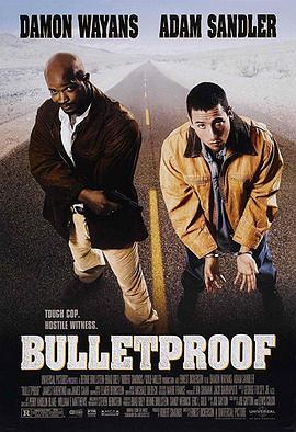 防弹 Bulletproof (1996) - 毒蛇电影