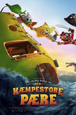 不可思议大灯泡 Den utrolige historie om den kæmpestore pære (2017) - 毒蛇电影