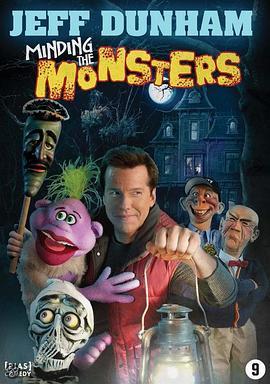 杰夫·敦哈姆：关注怪兽们 Jeff Dunham: Minding the Monsters (2012) - 毒蛇电影