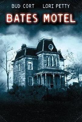 贝茨旅馆 Bates Motel (1987) - 毒蛇电影