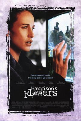 危机密布 Harrison's Flowers (2000) - 毒蛇电影