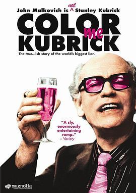 请叫我库布里克 Colour Me Kubrick (2005) - 毒蛇电影