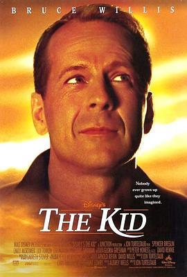 扭转乾坤 The Kid (2000) - 毒蛇电影