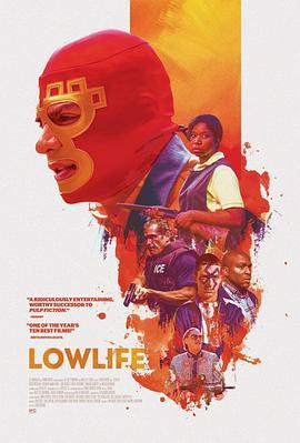 下层人 Lowlife (2017) - 毒蛇电影