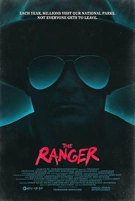 游侠 The Ranger (2018) - 毒蛇电影