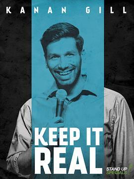 凯南·吉尔：保持真实 Kanan Gill: Keep It Real (2017) - 毒蛇电影