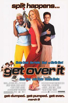 失恋大不同 Get Over It (2001) - 毒蛇电影