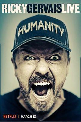 瑞奇·热维斯：人性 Ricky Gervais: Humanity (2018) - 毒蛇电影