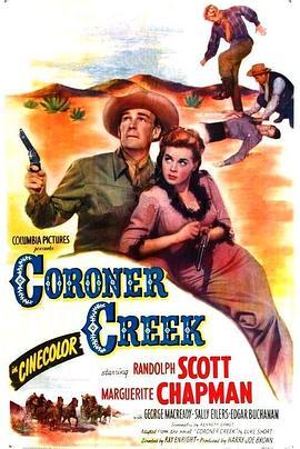 独臂将军 Coroner Creek (1948) - 毒蛇电影