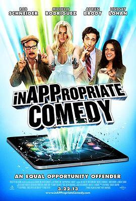 错位程序大反斗 InAPPropriate Comedy (2013) - 毒蛇电影