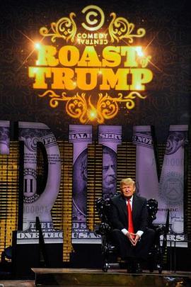 喜剧中心唐纳德·特朗普吐槽大会 Comedy Central Roast of Donald Trump (2011) - 毒蛇电影