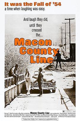 梅肯县边线 Macon County Line (1974) - 毒蛇电影