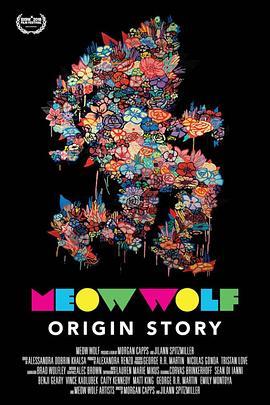 喵喵狼：起源故事 Meow Wolf: Origin Story (2018) - 毒蛇电影