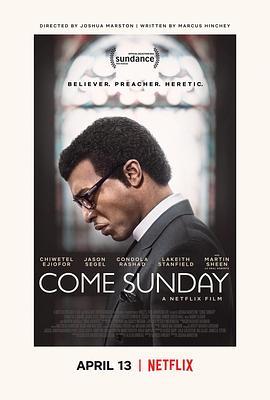 到来的主日 Come Sunday (2018) - 毒蛇电影