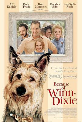 都是戴茜惹的祸 Because of Winn-Dixie (2005) - 毒蛇电影