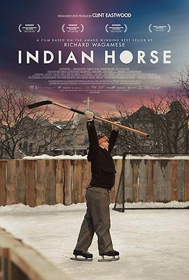 印第安·豪斯 Indian Horse (2017) - 毒蛇电影