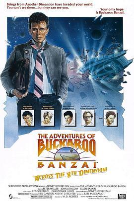 天生爱神 The Adventures of Buckaroo Banzai Across the 8th Dimension (1984) - 毒蛇电影