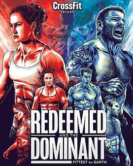 优胜劣汰 the-redeemed-and-the-dominant-fittest-on-earth (2018) - 毒蛇电影