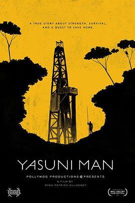 Yasuni Man  (2016) - 毒蛇电影