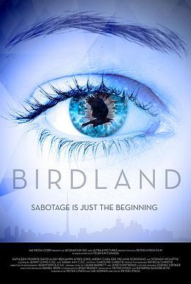 群鸟之地 Birdland (2016) - 毒蛇电影