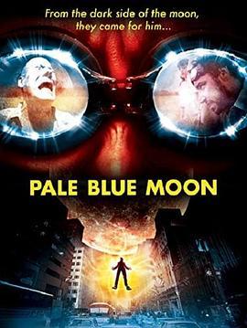 蓝月 Pale Blue Moon (2003) - 毒蛇电影