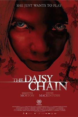 雏菊花环 The Daisy Chain (2008) - 毒蛇电影