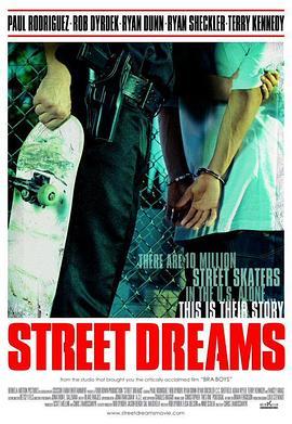 街头梦想 Street Dreams (2009) - 毒蛇电影