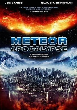 流星的启示 Meteor Apocalypse (2010) - 毒蛇电影