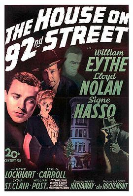 克里斯托夫案件 The House on 92nd Street (1945) - 毒蛇电影