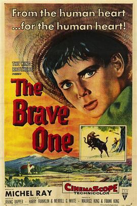 勇敢的人 The Brave One (1956) - 毒蛇电影