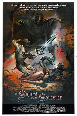 巫术神剑 The Sword and the Sorcerer (1982) - 毒蛇电影