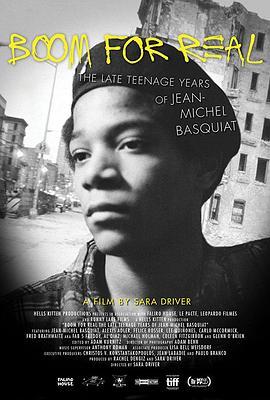 真实的热潮 Boom for Real: The Late Teenage Years of Jean-Michel Basquiat (2017) - 毒蛇电影