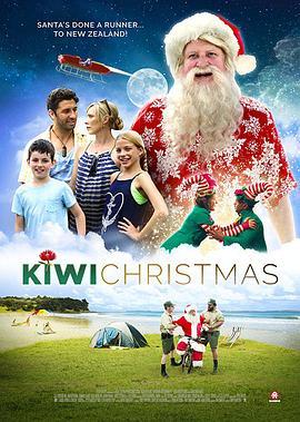 新西兰圣诞节 Kiwi Christmas (2017) - 毒蛇电影