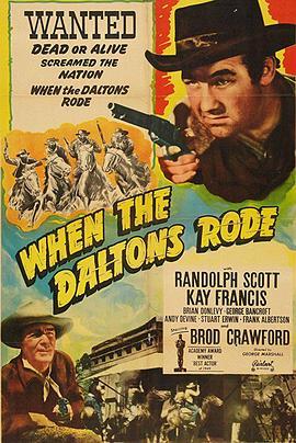 达尔顿团伙来袭 When the Daltons Rode (1940) - 毒蛇电影