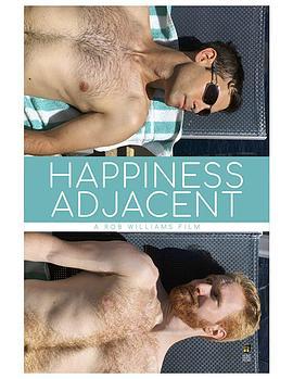 幸福相邻 Happiness Adjacent (2017) - 毒蛇电影