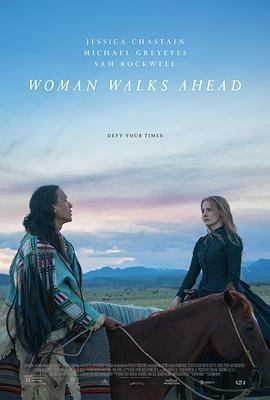 女先行者 Woman Walks Ahead (2017) - 毒蛇电影