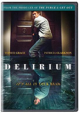 精神错乱 Delirium (2018) - 毒蛇电影