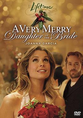 A Very Merry Daughter of the Bride  (2008) - 毒蛇电影