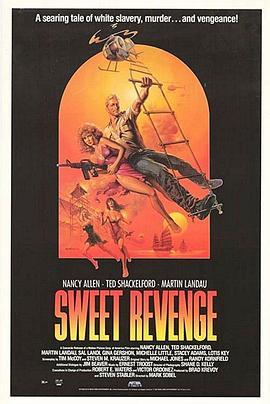 超级奇兵 Sweet Revenge (1987) - 毒蛇电影