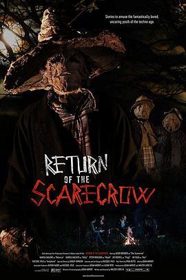 稻草人回归 Return of the Scarecrow (2018) - 毒蛇电影