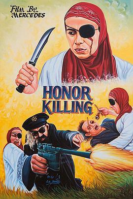 荣耀杀戮 Honor Killing (2018) - 毒蛇电影